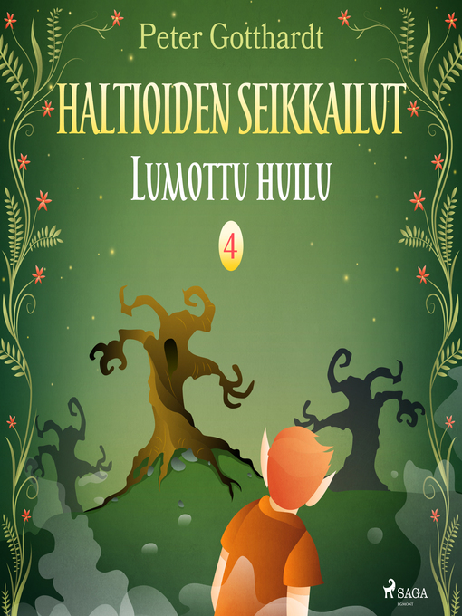 Title details for Haltioiden seikkailut 4--Lumottu huilu by Peter Gotthardt - Wait list